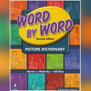 朗文日常情景单词书 | Word by Word Picture Dictionary by Steven J. Molinsky, Bill Bliss