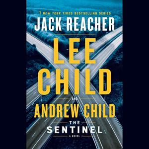 The Sentinel (Jack Reacher #25) by Lee Child