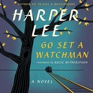 守望之心 | Go Set a Watchman (To Kill a Mockingbird #2) by Harper Lee