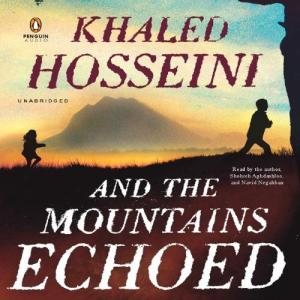 群山回唱 | And the Mountains Echoed by Khaled Hosseini