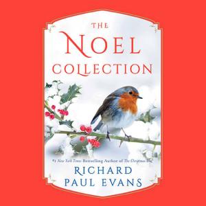The Noel Collection Series by Richard Paul Evans
