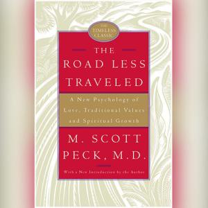 少有人走的路 | The Road Less Traveled by M. Scott Peck