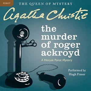罗杰疑案 | The Murder of Roger Ackroyd (Hercule Poirot #4) by Agatha Christie