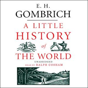世界小史 | A Little History of the World by E.H. Gombrich