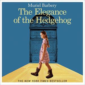 刺猬的优雅 | The Elegance of the Hedgehog by Muriel Barbery
