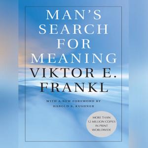 活出生命的意义 | Man's Search for Meaning by Viktor E. Frankl