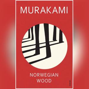 挪威的森林 | Norwegian Wood by Haruki Murakami