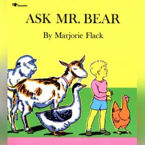 问问熊先生 | Ask Mr. Bear by Marjorie Flack
