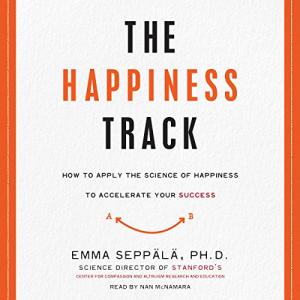 休息时就要远离工作 | The Happiness Track: How to Apply the Science of Happiness to Accelerate Your Success by Emma Seppala