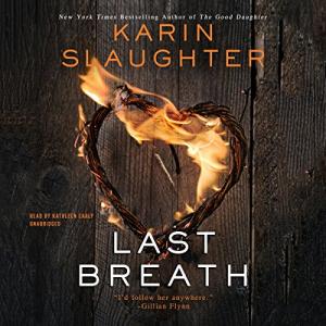 Last Breath (The Good Daughter 0.5) by Karin Slaughter