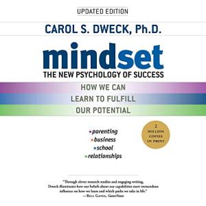 终身成长 | Mindset: The New Psychology of Success by Carol S. Dweck
