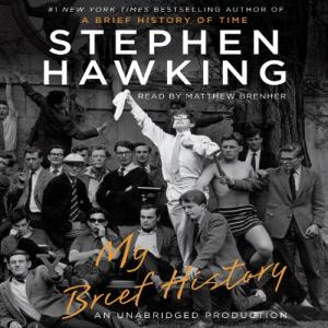 我的简史 | My Brief History by Stephen Hawking