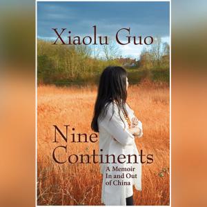 Nine Continents by Xiaolu Guo