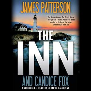The Inn by James Patterson , Candice Fox