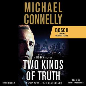 Two Kinds of Truth (Harry Bosch #20) by Michael Connelly