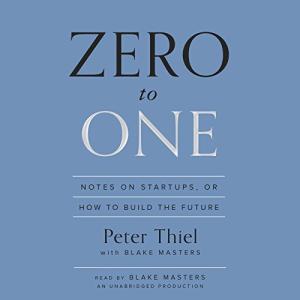 从0到1 | Zero to One by Peter Thiel