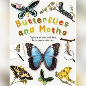 Butterflies and Moths: Explore Nature with Fun Facts and Activities (Nature Explorers) by DK