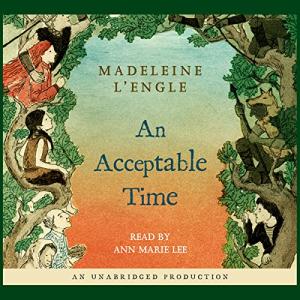 重叠的时空 | An Acceptable Time (Time Quintet #5) by Madeleine L'Engle