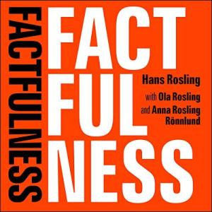 事实 | Factfulness by Hans Rosling,  Ola Rosling, Anna Rosling Rönnlund