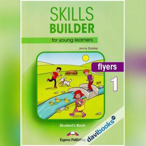 Skills Builder for Young Learners  Flyers 1