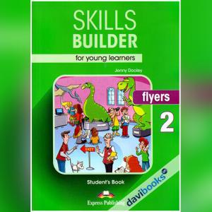 Skills Builder for Young Learners  Flyers 2