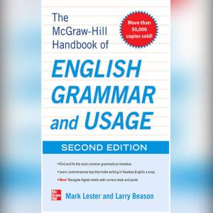 McGraw-Hill Handbook of English Grammar and Usage by Mark Lester, Larry Beason