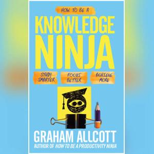 如何成为一个学习忍者 | How to Be a Knowledge Ninja by Graham Allcott