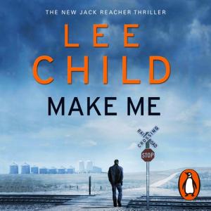 Make Me (Jack Reacher #20) by Lee Child