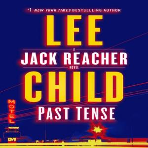 Past Tense (Jack Reacher #23) by Lee Child