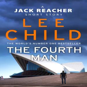The Fourth Man (Jack Reacher #23.5) by Lee Child