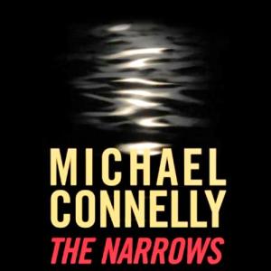 The Narrows (Harry Bosch #10) by Michael Connelly