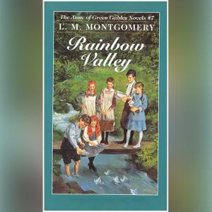 彩虹幽谷 | Rainbow Valley (Anne of Green Gables #7) by L.M. Montgomery