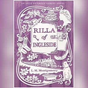 壁炉山庄的丽拉 | Rilla of Ingleside (Anne of Green Gables #8) by L.M. Montgomery