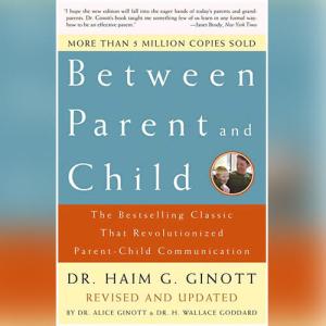 孩子，把你的手给我 | Between Parent and Child by Haim G. Ginott