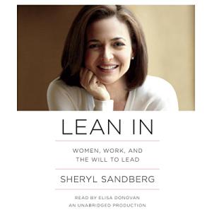 向前一步 | Lean In: Women, Work, and the Will to Lead by Sheryl Sandberg