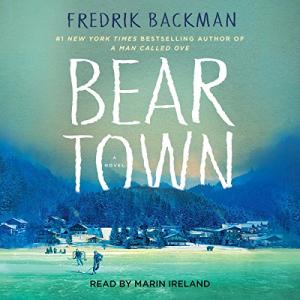 熊镇1：我们守护什么，我们就成为什么 | Beartown by Fredrik Backman