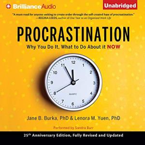 拖延心理学 | Procrastination: Why You Do It, What to Do About It Now by Jane B. Burka PhD, Lenora M. Yuen PhD