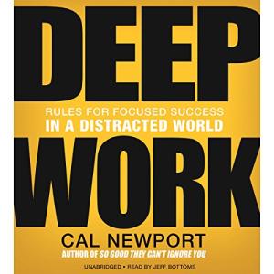 深度工作 | Deep Work: Rules for Focused Success in a Distracted World by Cal Newport