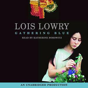 历史刺绣人 | Gathering Blue (The Giver #2) by Lois Lowry