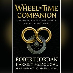 The Wheel of Time Companion by Robert Jordan