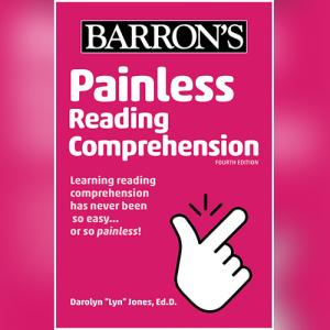 Painless Reading Comprehension (Barron's Painless) by Darolyn 