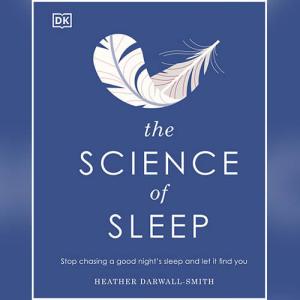 The Science of Sleep by Heather Darwall-Smith