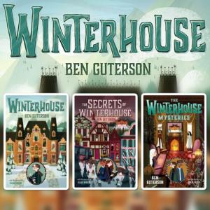 Winterhouse Series by Ben Guterson