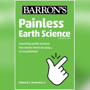 Painless Earth Science (Barron's Painless) by Edward J. Denecke Jr.