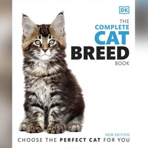 The Complete Cat Breed Book by DK