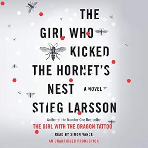 直捣蜂窝的女孩 | The Girl Who Kicked the Hornet's Nest (Millennium #3) by Stieg Larsson