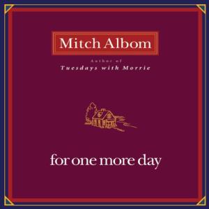 一日重生 | For One More Day by Mitch Albom
