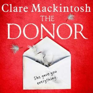 The Donor by Clare Mackintosh