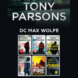Max Wolfe Series by Tony Parsons