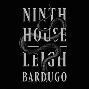 Ninth House (Alex Stern #1) by Leigh Bardugo